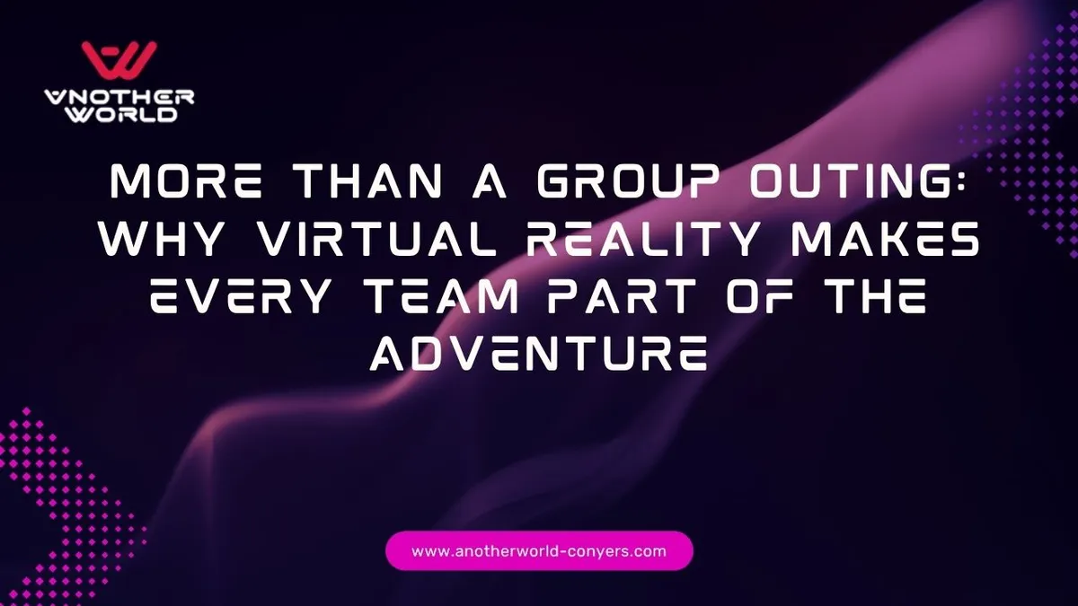 team building Conyers GA, group activities Conyers GA, virtual reality Conyers GA, VR Conyers, corporate team building Conyers, group entertainment Conyers GA, indoor group activities Conyers, youth group activities Conyers GA, things to do in Conyers GA, Another World VR Conyers
