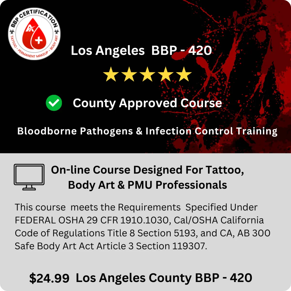 Los Angeles BBP- 420 Bloodborne Pathogens Course For Body Artist 