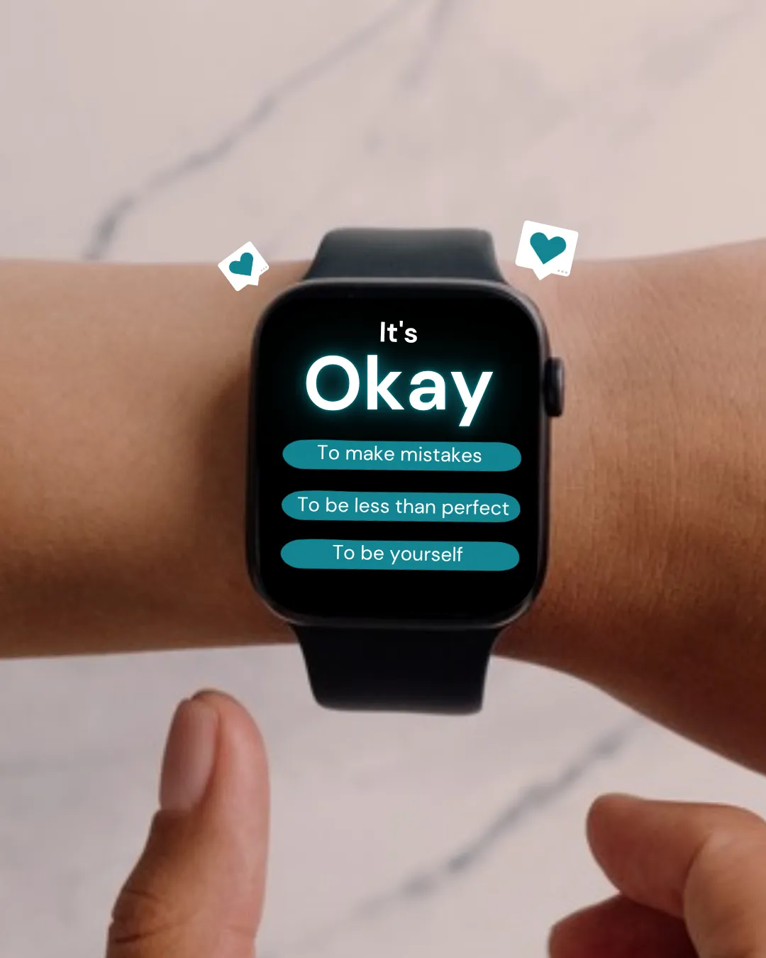 Smartwatch displaying 'It's Okay' with reminders to embrace mistakes, imperfection, and authenticity.