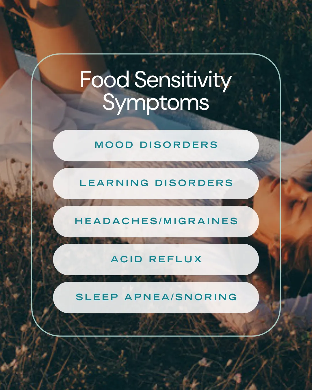 List of food sensitivity symptoms including mood disorders, learning disorders, headaches, acid reflux, and sleep apnea.