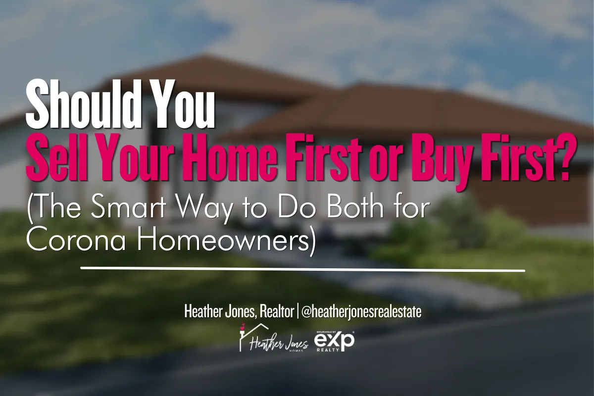 Should You Sell Your Home First or Buy First?