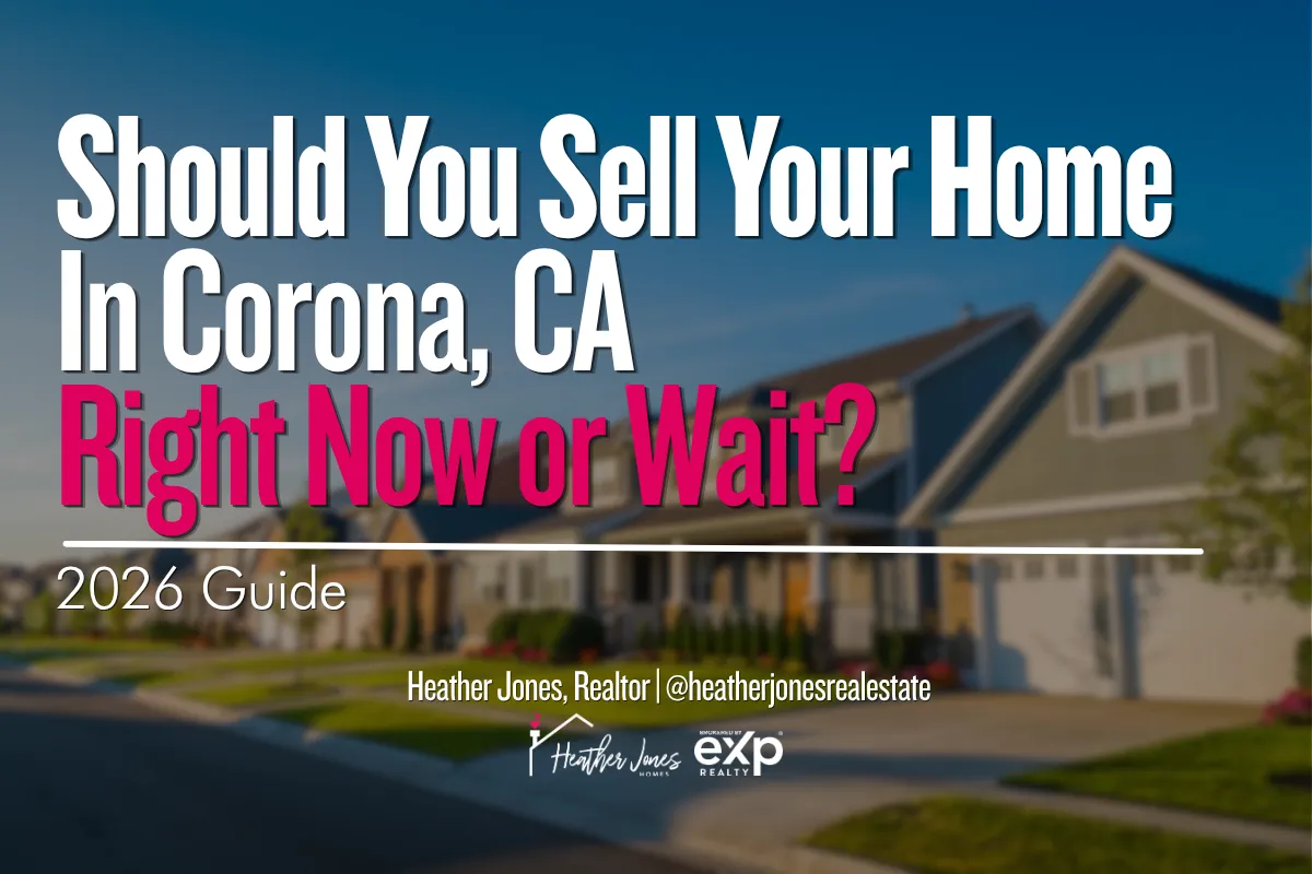 Homes in Corona CA neighborhood real estate market 2026