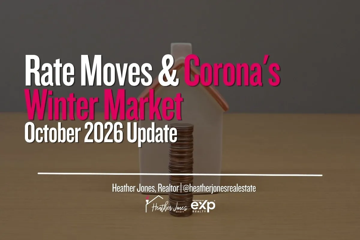 How Oct 2026 Rate Moves Could Shape Corona’s Winter Market