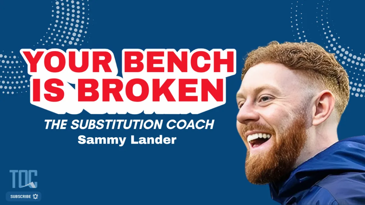 How to Coach Subs and Reserves for High Performance | EP 443 | Sammy Lander Part 1