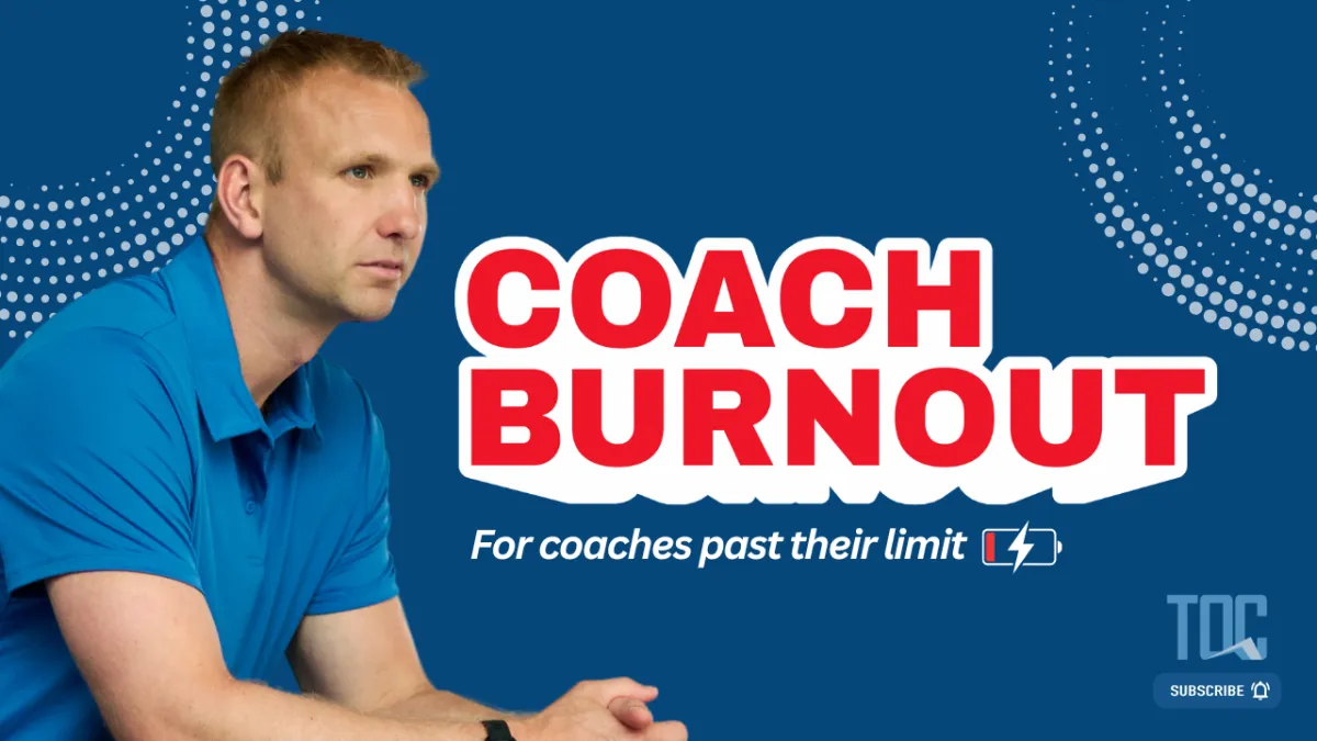 You Can't Give What You Don't Have: Coach Burnout, Losing Seasons & What Actually Helps | Ep. 448