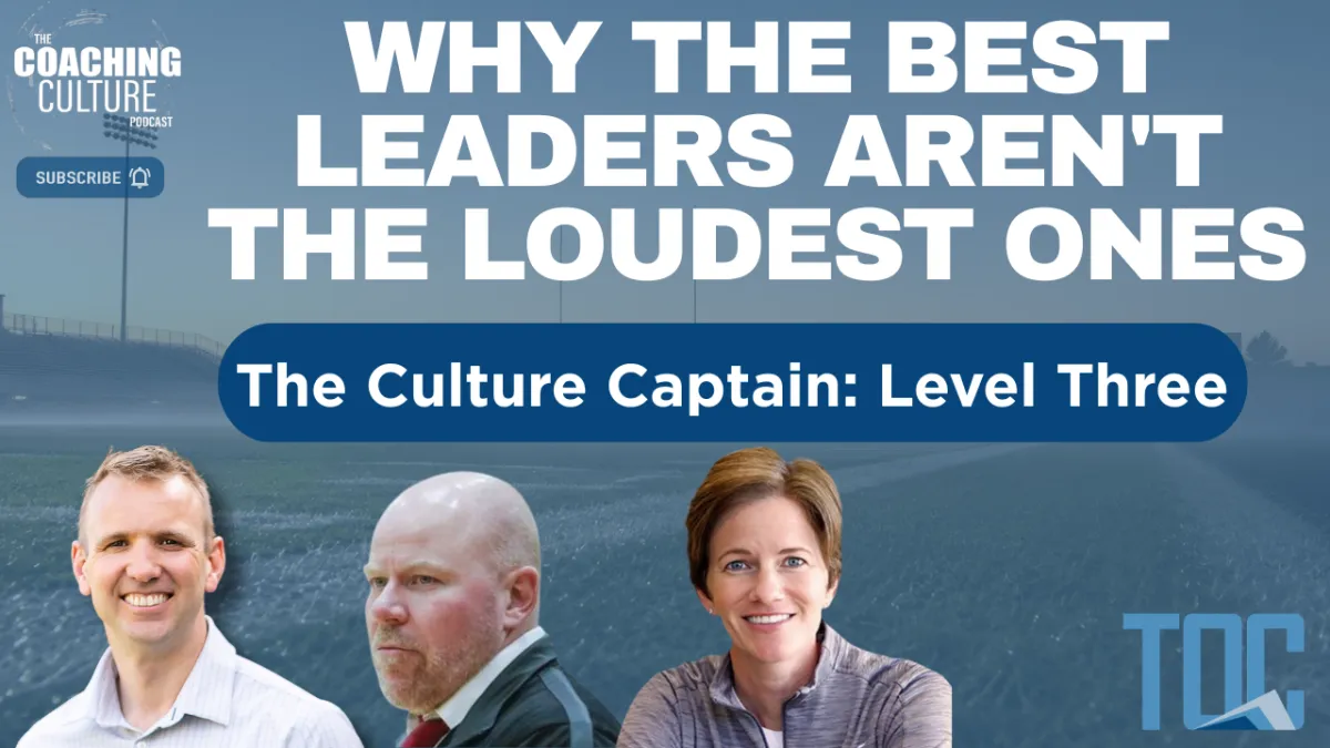 Episode 464: Why the Best Leaders Aren't the Loudest Ones | The Culture Captain: Level 3