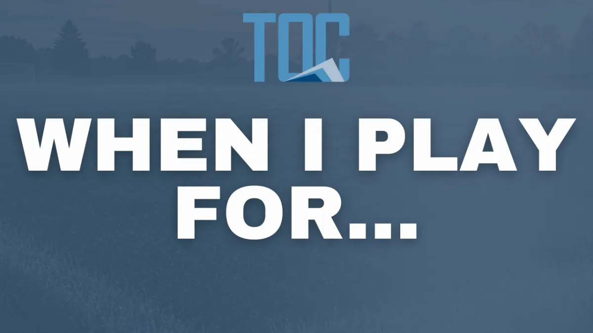 When I Play For...