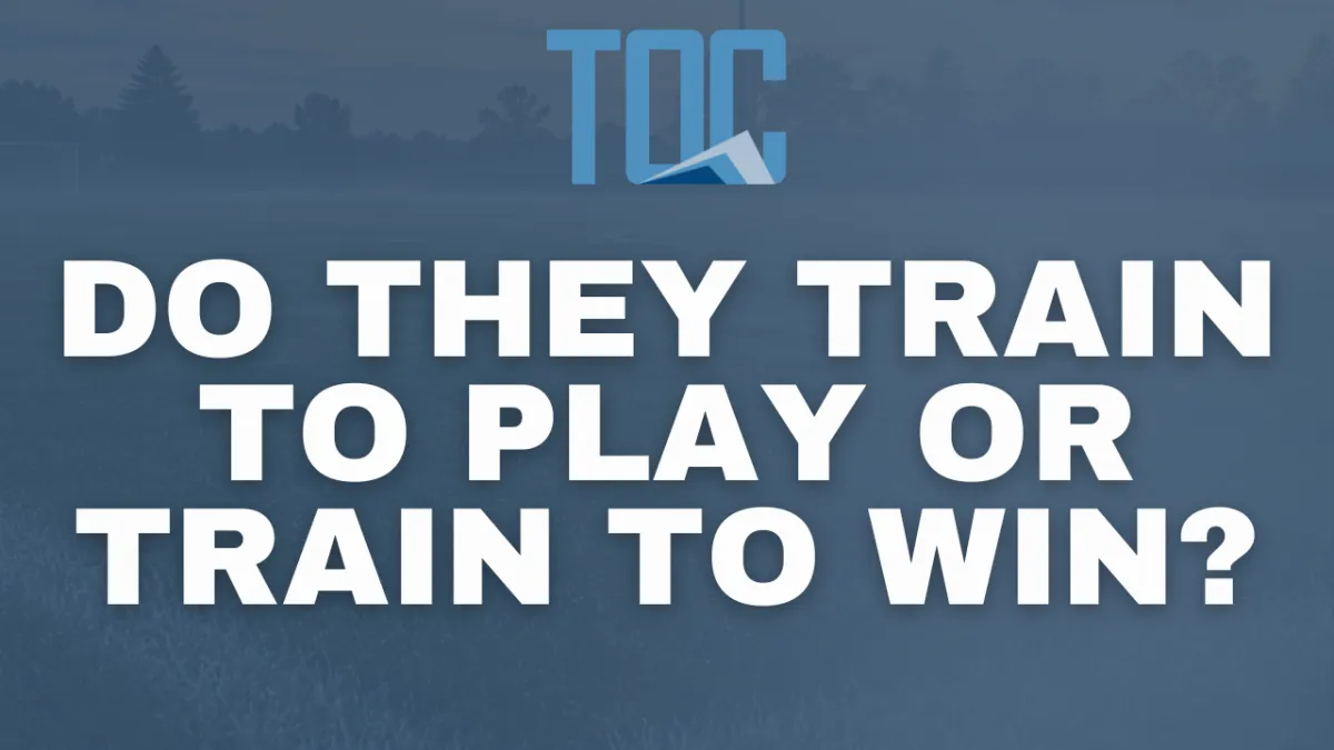 Do They Train to Play or Train to Win?