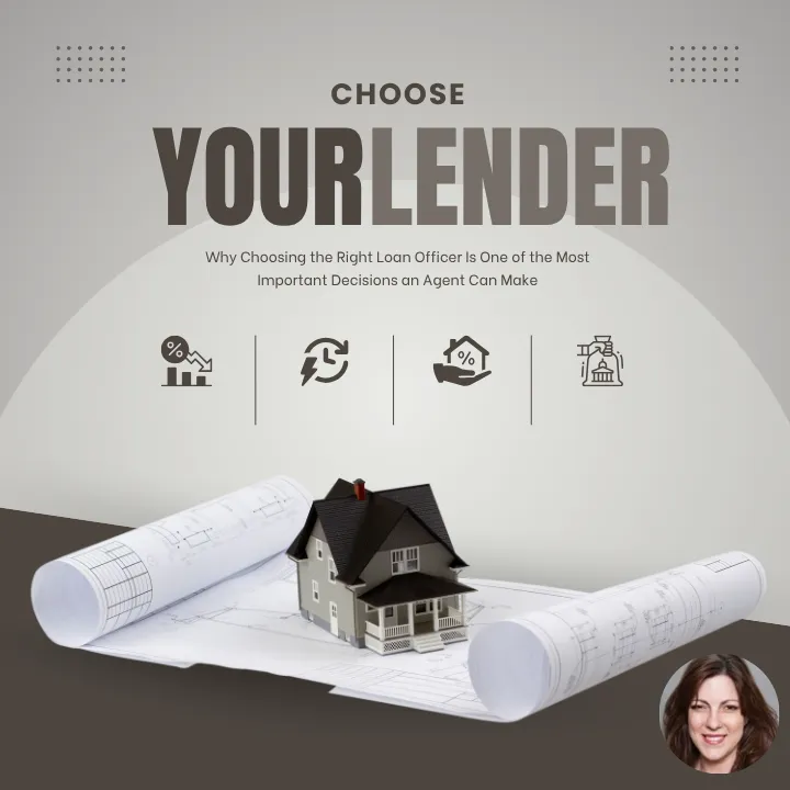 Why Choosing the Right Loan Officer Is One of the Most Important Decisions an Agent Can Make