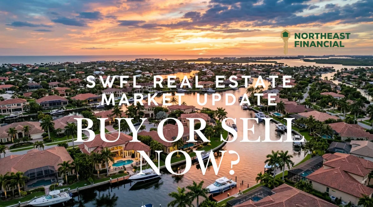 SWFL Real Estate Market Update: Buy or Sell Now?