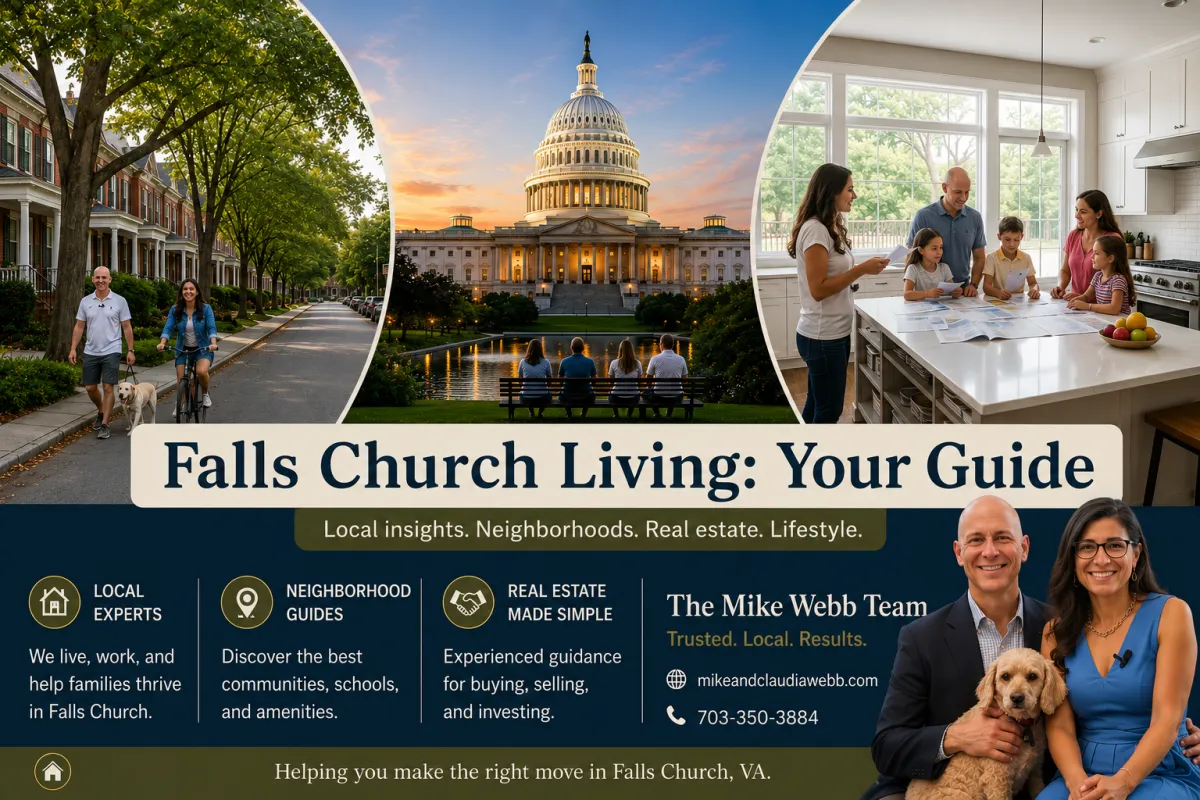 The Mike Webb Team's Falls Church, VA living guide featuring local neighborhoods, community lifestyle, the U.S. Capitol, and a family exploring homes in a modern kitchen.