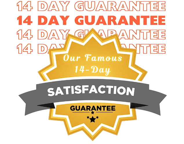Our Famous Guarantee