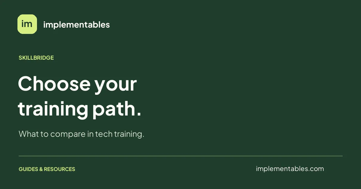 SkillBridge Program Tech Training: What You Need to Know — Implementables guides and resources.