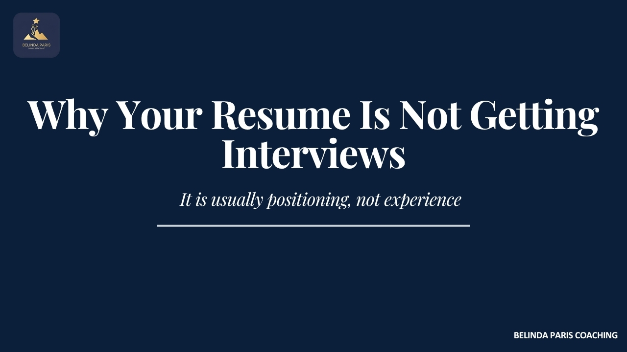 The Real Reason Your Resume Is Not Getting Interviews