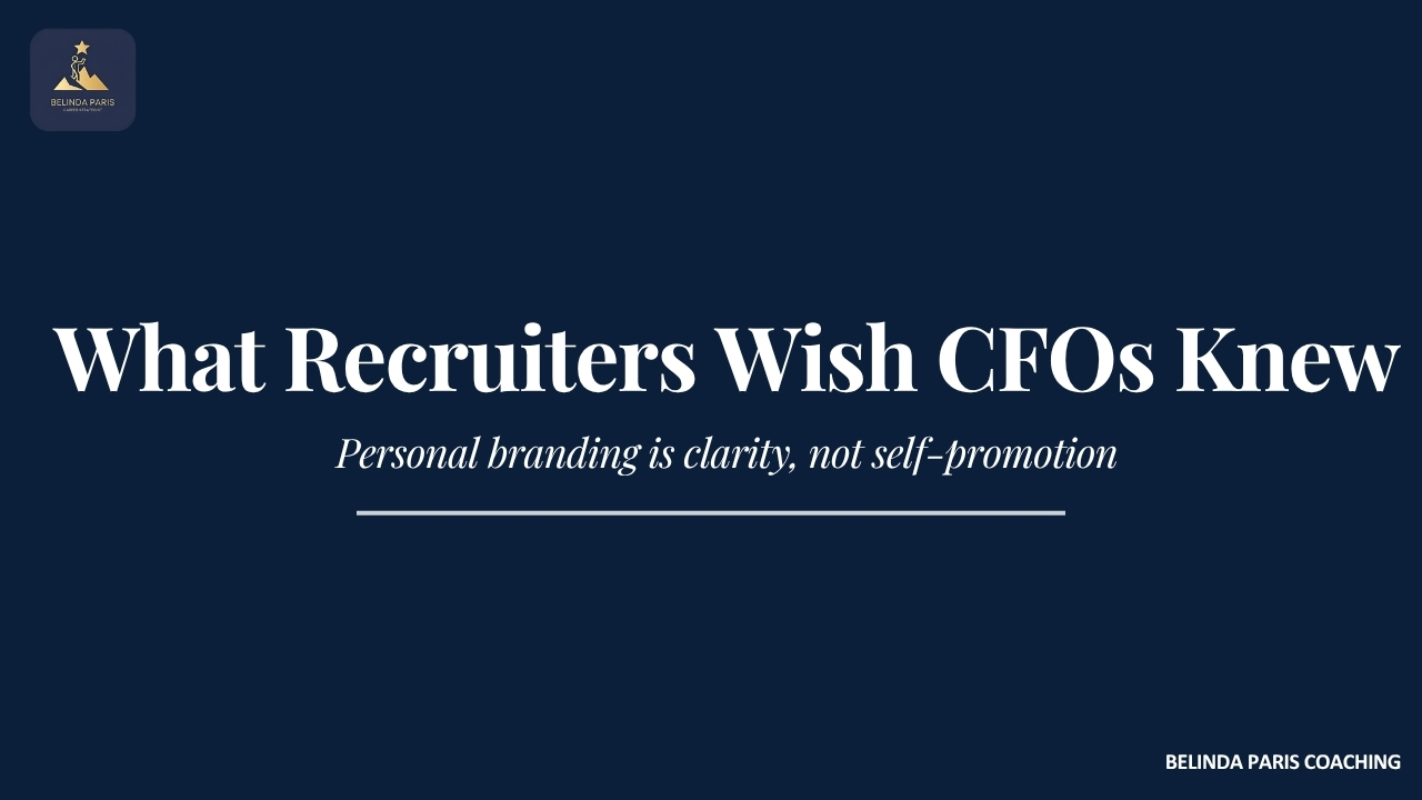 What Recruiters Wish CFOs Knew About Personal Branding