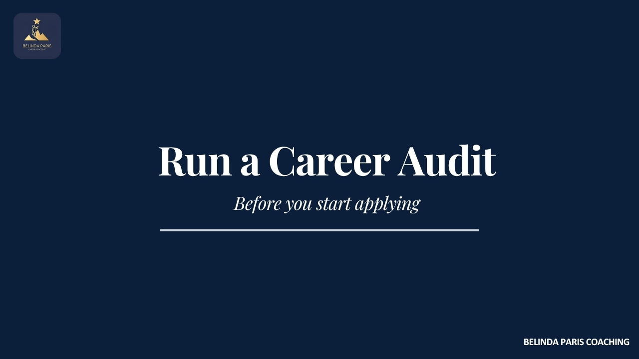 Run a Career Audit Before You Start Applying