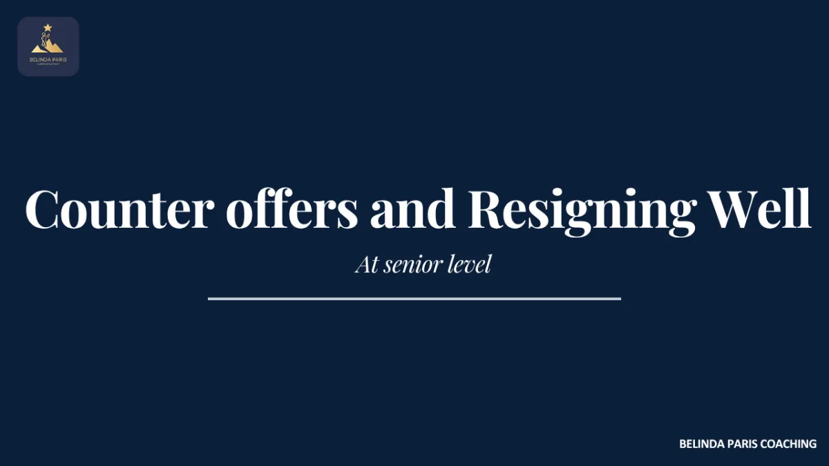 Senior executive considering a counteroffer before completing a resignation