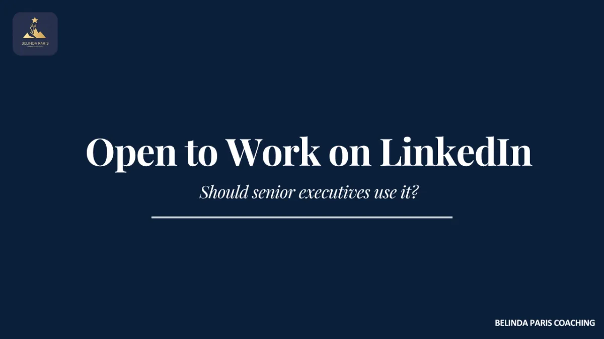 Executive considering the Open to Work setting on a LinkedIn profile
