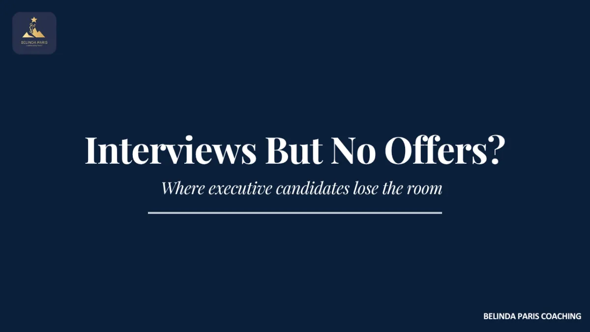 You Are Getting Executive Interviews but No Offers. What Is Going Wrong?