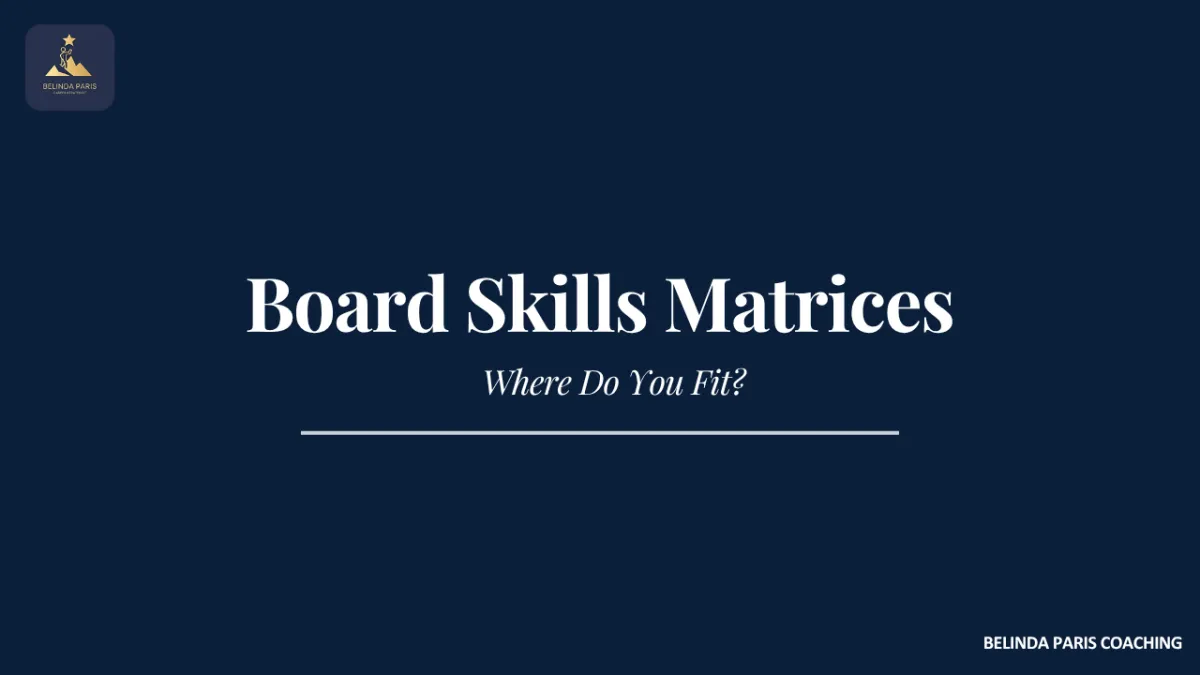 Board candidate reviewing a board skills matrix and director capability gaps