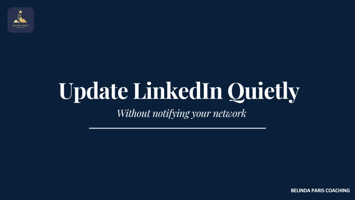 Executive quietly updating their LinkedIn profile