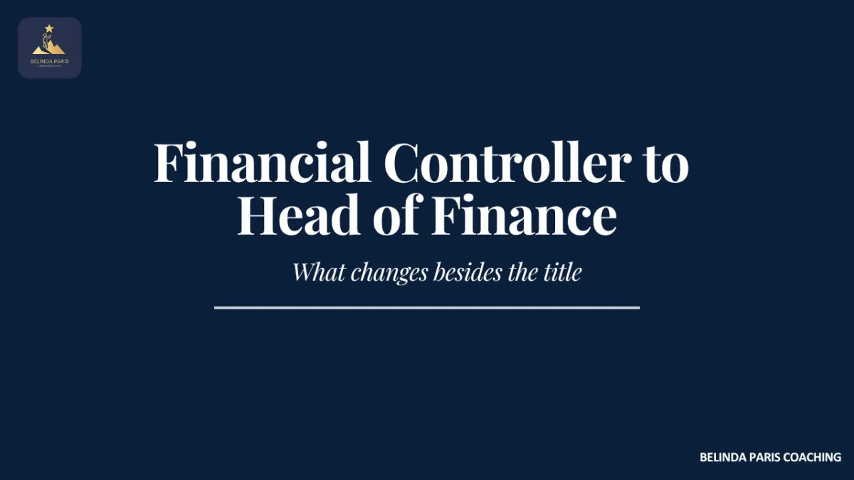 Financial Controller preparing to step into a Head of Finance role