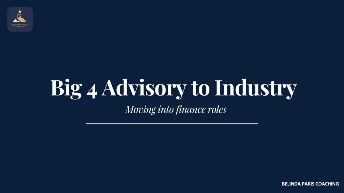 Advisory consultant preparing to move into an industry finance role