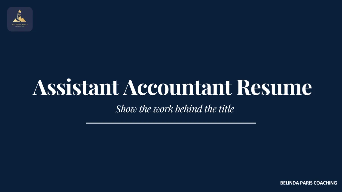 Assistant Accountant updating their resume to show the scope of their role