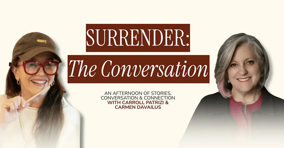 Join Me in DFW: SURRENDER: The Conversation