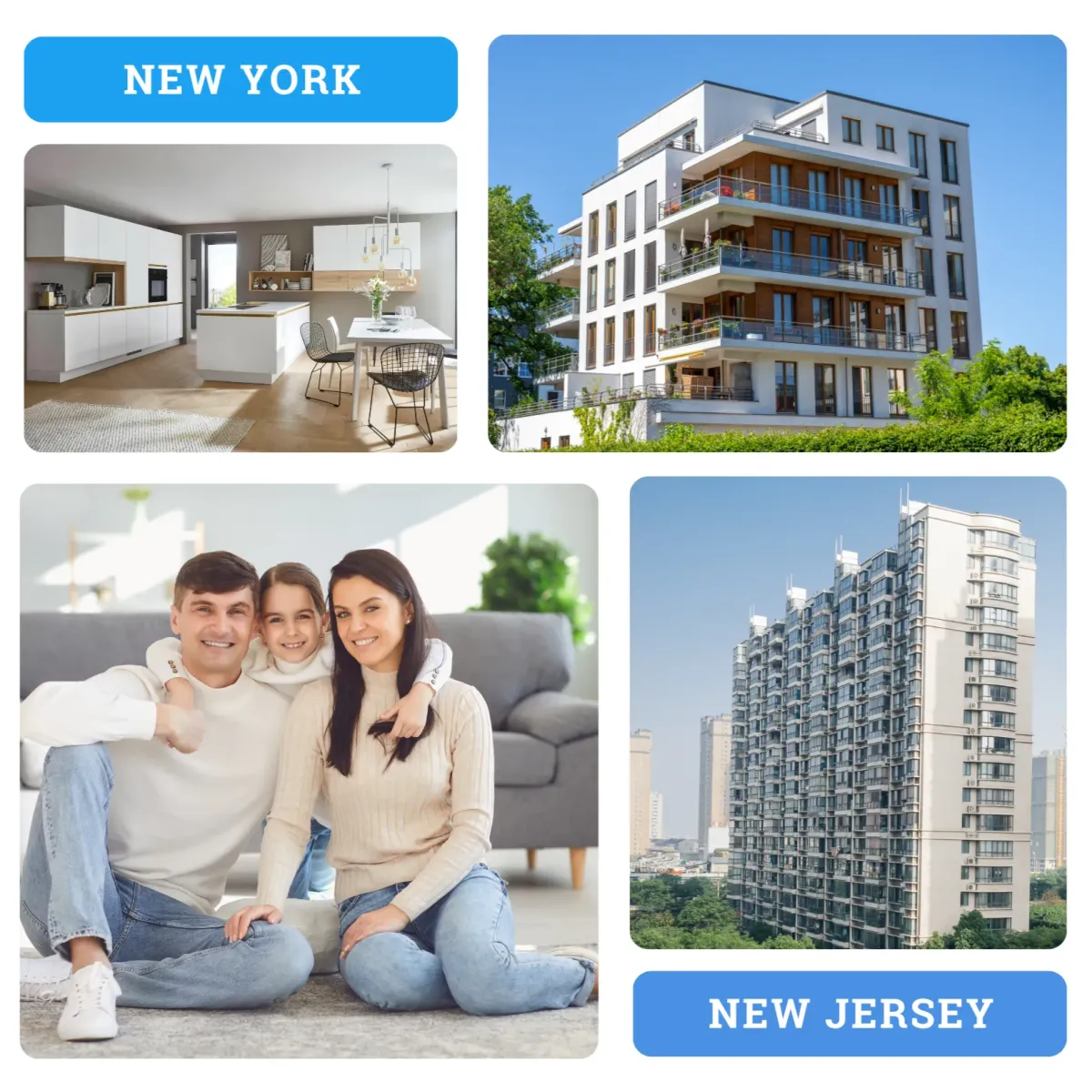 Collage showing real estate and lifestyle in New York and New Jersey. Top left shows a modern kitchen interior labeled 'New York'; top right displays a contemporary apartment building. Bottom left features a happy family sitting on a living room floor; bottom right shows a tall residential building labeled 'New Jersey'.