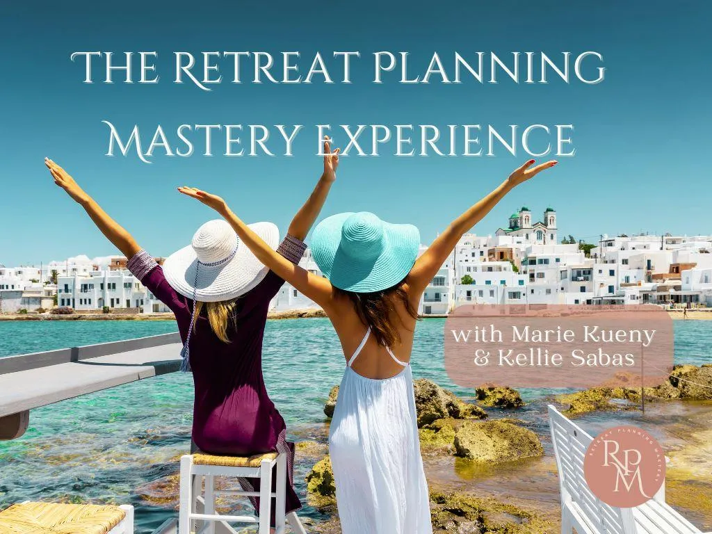 Retreat Planning Mastery with Marie and Kellie