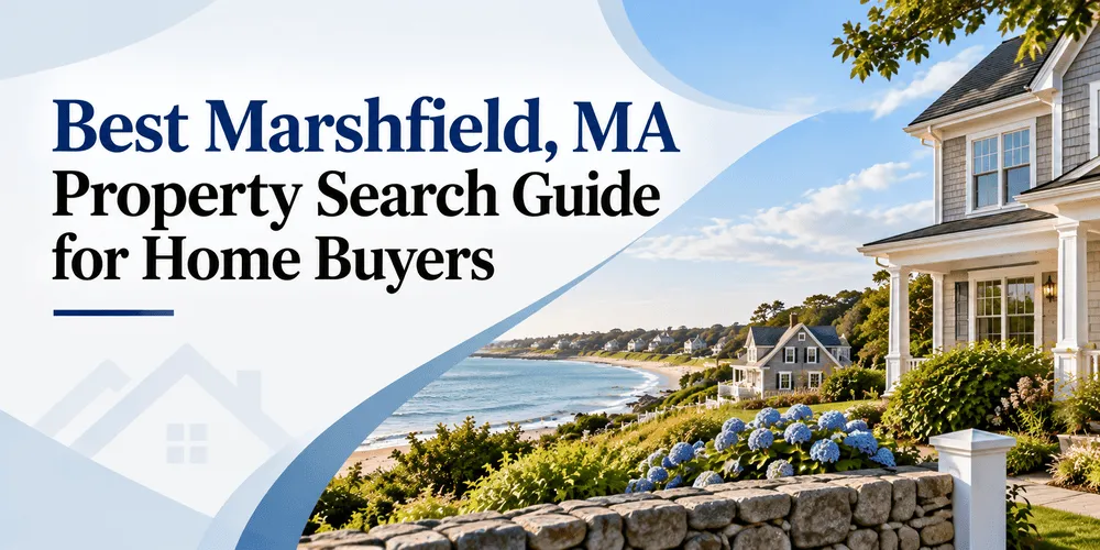 Marshfield MA property search guide for home buyers