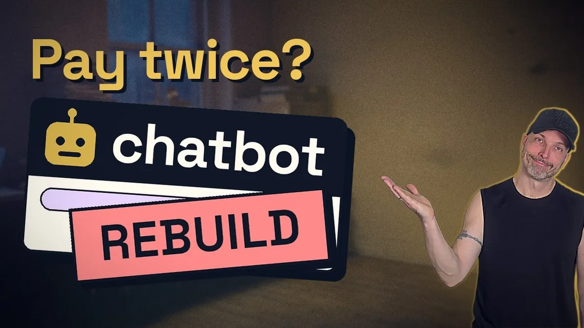 Video thumbnail: a chatbot window stamped REBUILD, with the words Pay twice?