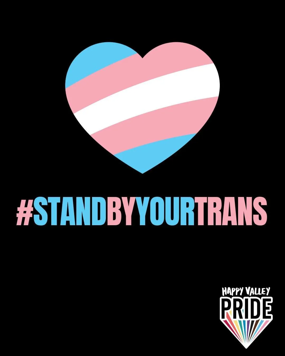 Happy Valley Pride Stand By our Trans image