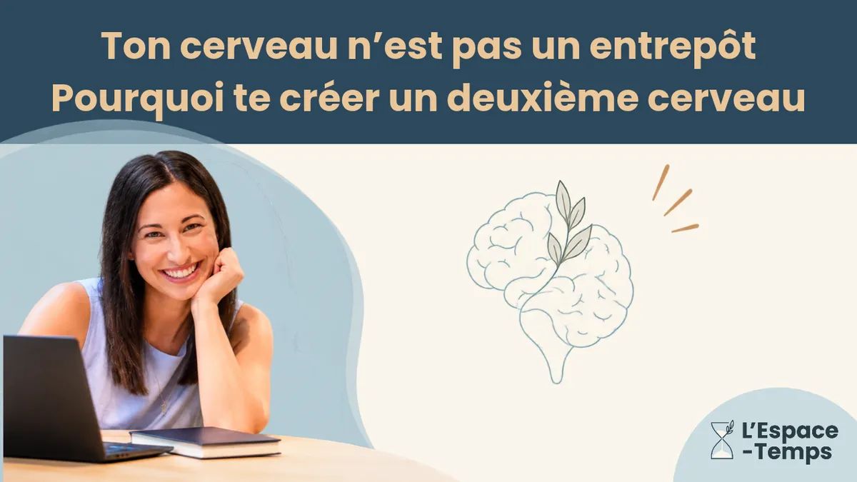 Ton cerveau n'est pas un entrepôt