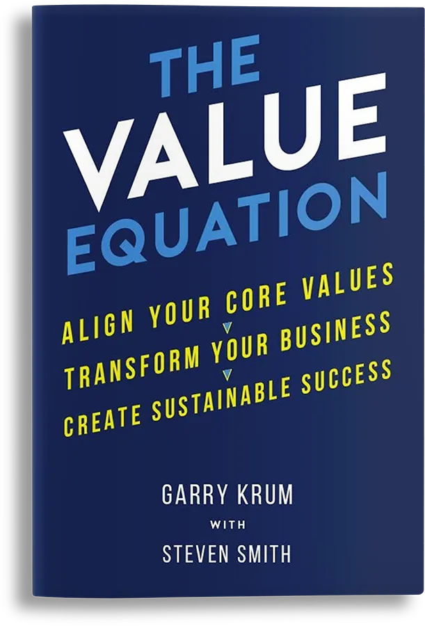 The Value Equation by Garry Krum
