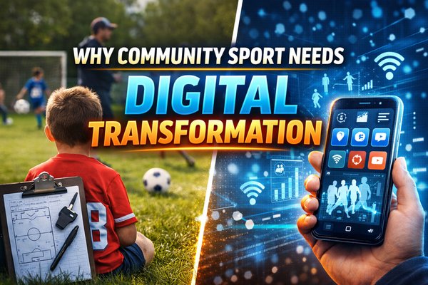 Why Community Sport Needs Digital Transformation