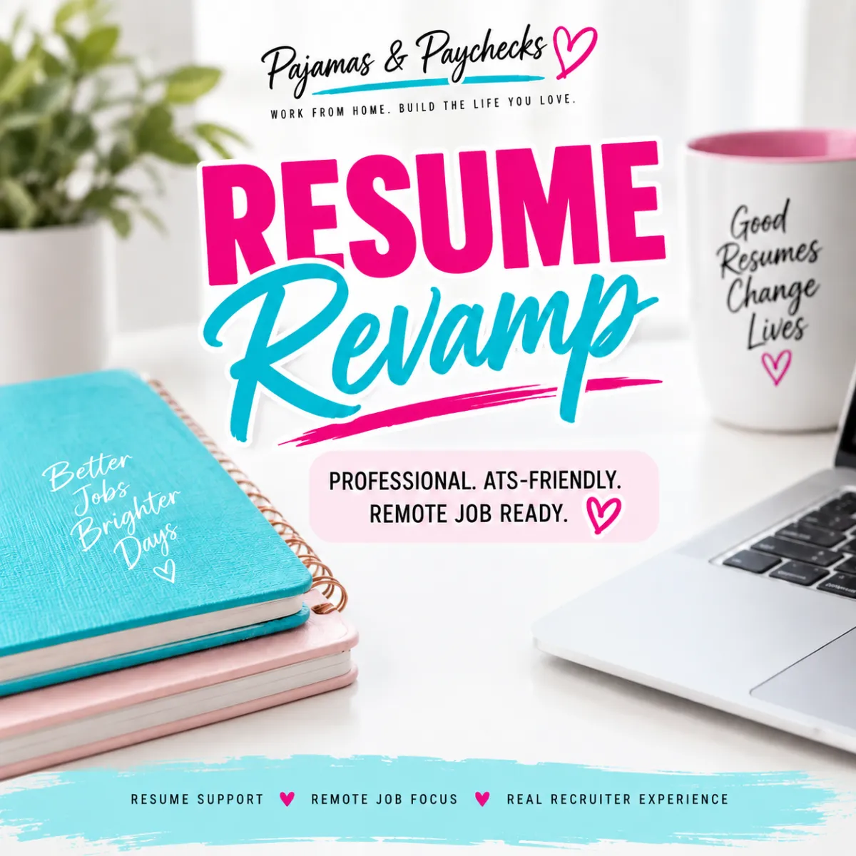 Resume Revamp Service for Remote Job Seekers | Pajamas & Paychecks