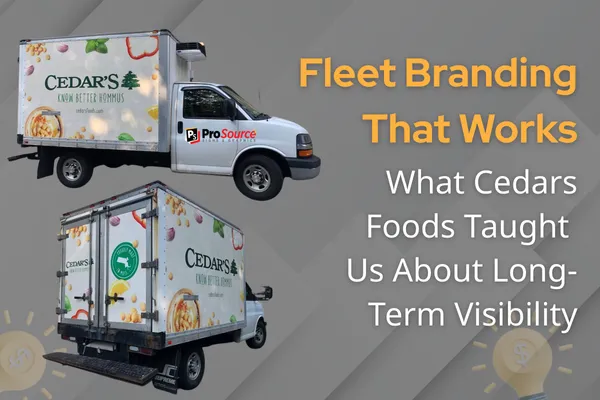 Fleet Branding That Works: What Cedars Foods Taught Us About Long-Term Visibility