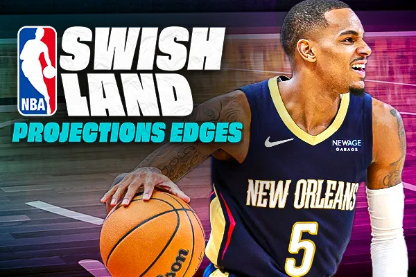 SwishLand Projections Edges Thursday 2/26