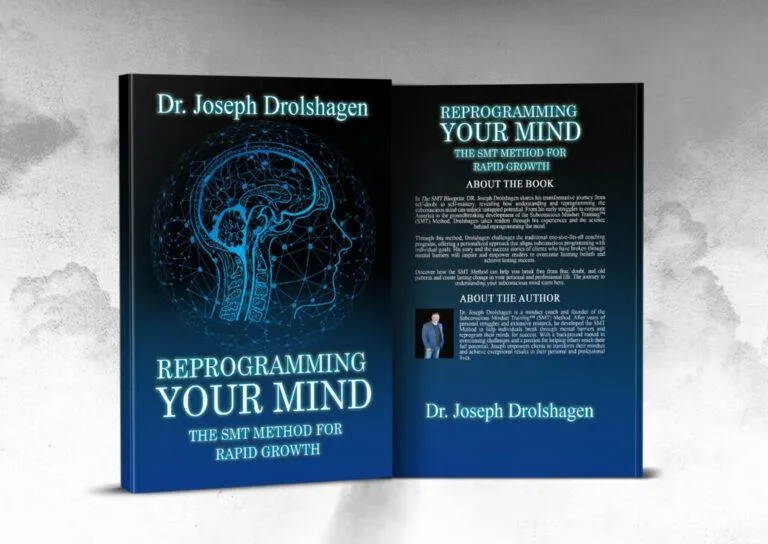 Book cover of Reprogramming Your Mind: The SMT Method for Rapid Growth by Dr. Joseph Drolshagen.