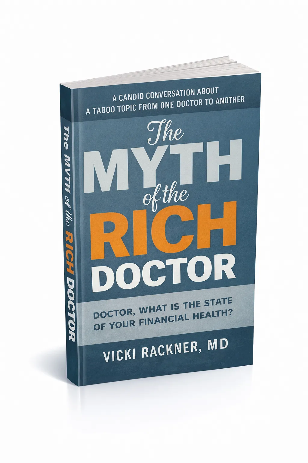 The Myth of The Rich Doctor - Free Resource