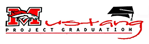 Mustang High School Project Graduation