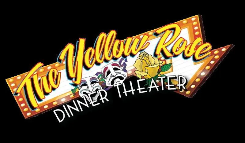 The Yellow Rose Dinner Theater
