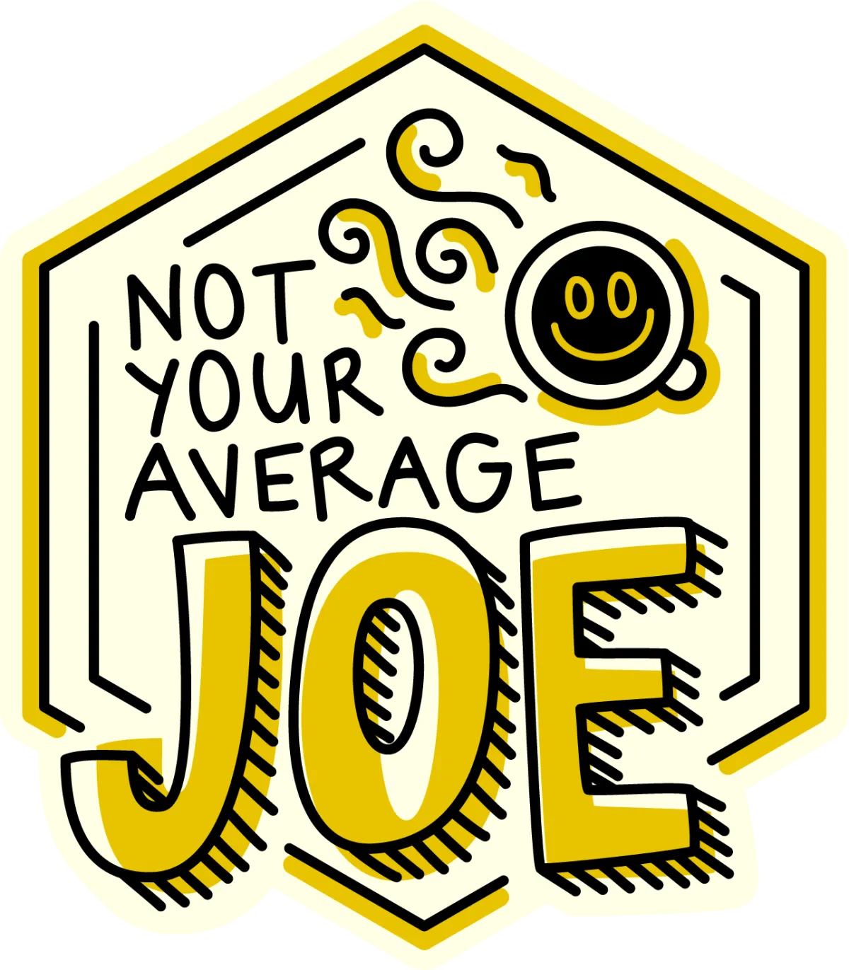 Not Your Average Joe
