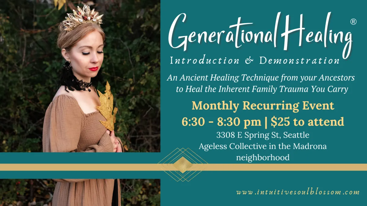 Live Generational Healing Demonstration in Seattle: What to Expect
