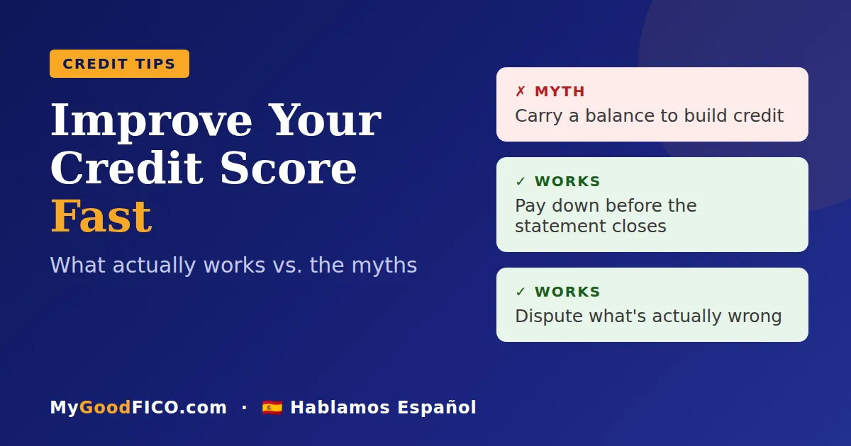 Credit score myths vs. what actually works to improve your credit score fast 