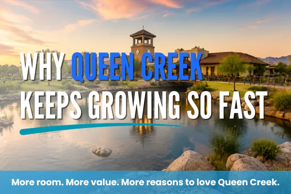 Why Queen Creek Keeps Growing So Fast