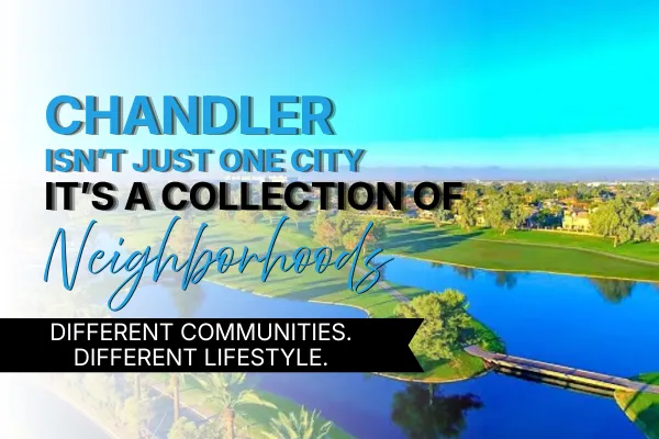 Chandler Isn't Just One City—It's a Collection of Neighborhoods