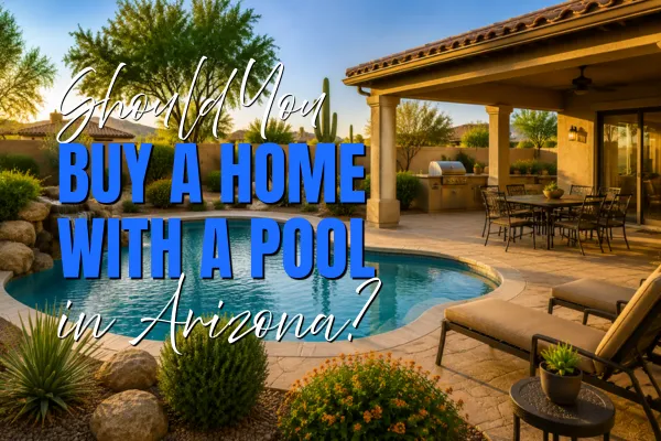 Should You Buy a Home With a Pool in Arizona?